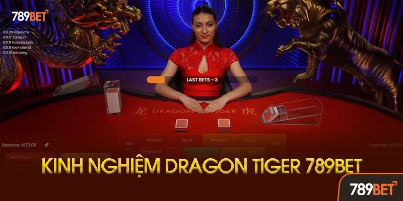 Kinh Nghiệm Chọn Bàn Chơi Dragon Tiger 789bet