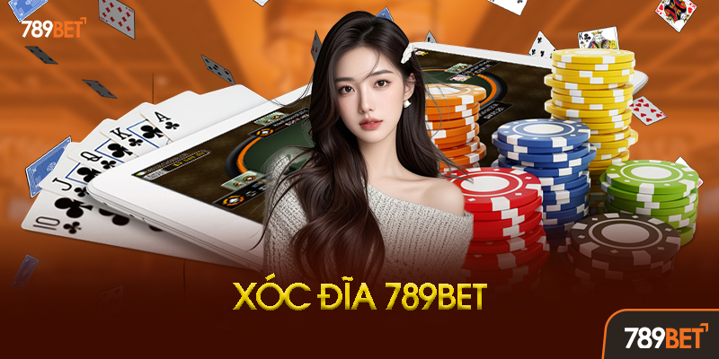 Xóc đĩa 789BET là gì? Giới thiệu trò chơi dân gian số 1